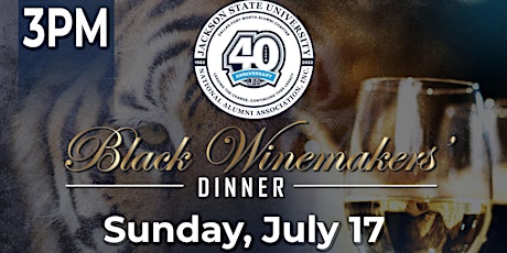 JSUNAA DFW Chapter Black Winemakers' Dinner tickets