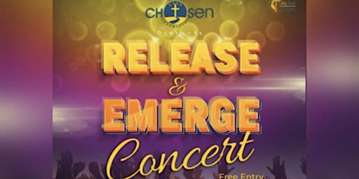 Release & Emerge Concert