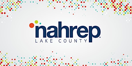 NAHREP Lake County: Learn to Earn-Real Estate Investing tickets