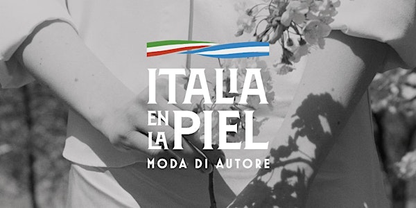 Audición I Festival Italia en La Piel- Moda di Autore
