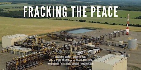 North Van film screening: Fracking the Peace tickets