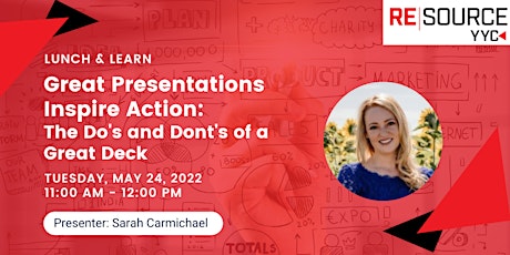 Great Presentations Inspire Action: The Dos and Don'ts of a Great Deck tickets