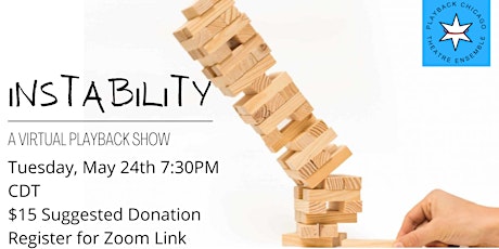Instability: A Virtual Playback Theatre Show tickets
