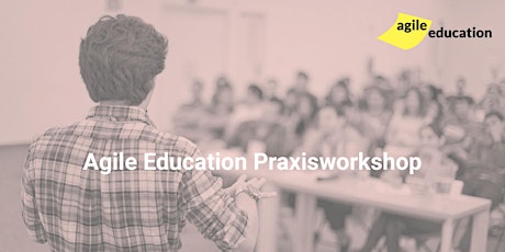 Hauptbild für Agile Education Praxisworkshop