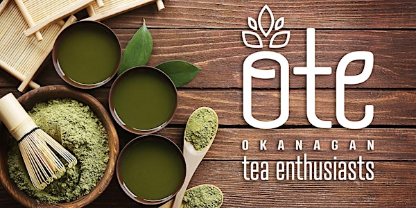 The Okanagan Tea Enthusiasts