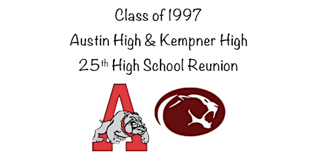 Class of 1997 Austin & Kempner 25th High School Re tickets