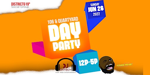 106  & Quartyard Day Party