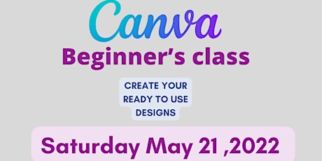 CANVA  Designer's Tool Beginner's Class tickets
