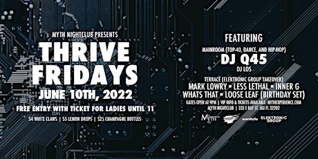 Thrive Fridays at Myth Nightclub | Friday 6.10.22 tickets