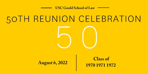 USC Gould 50th Alumni Reunion