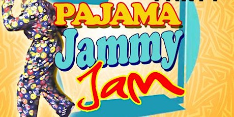 R&B Block Party| Pajama Jammy Jam tickets