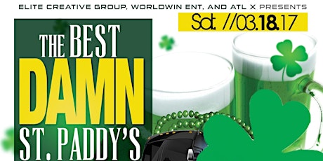 BEST DAMN ST. PATRICK'S DAY TRIP | Open Bar Party Bus ATL to Savannah | Best Damn Day Party in Savannah primary image