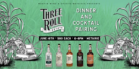 Three Roll Estate Dinner and Cocktail Pairing tickets