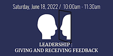 Leadership: Giving and Receiving Feedback tickets