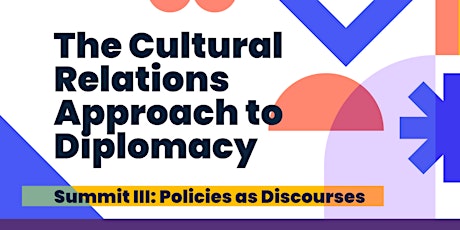 The Cultural Relations Approach to Diplomacy: Policies as Discourses tickets