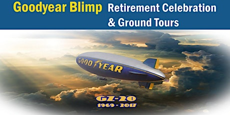 Goodyear Blimp Spirit of Innovation Retirement & Public Ground Tours