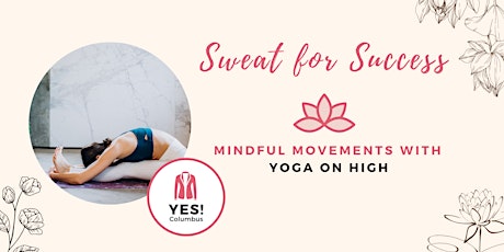 Sweat for Success with Yoga on High: Prioritize Your Peace tickets