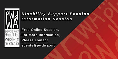 PWdWA's Disability Support Pension Online Information Session July 2022 tickets