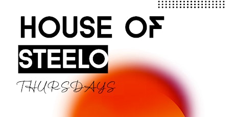 House of Steelo tickets