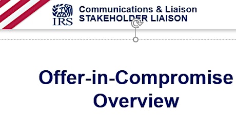 IRS Presents - Offer-in-Compromise - Overview tickets