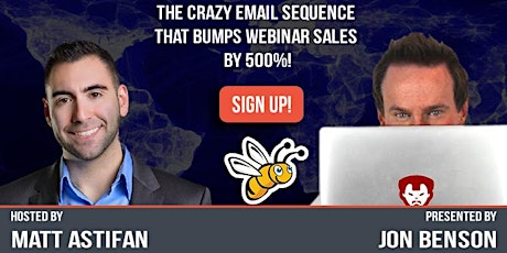 The Crazy Email Sequence That Bumps Webinar Sales By 500%!, with Jon Benson primary image
