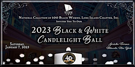 National Coalition of 100 Black Women, LI  Black and White Candlelight Ball