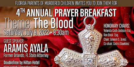 FLORIDA PARENTS OF MURDERED CHILDREN PRESENTS 4TH ANNUAL PRAYER BREAKFAST tickets