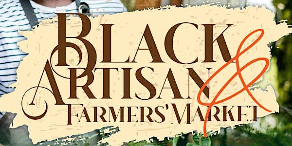Black Artisan & Farmers' Market