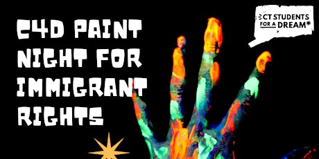C4D Paint Night for Immigrants Rights tickets