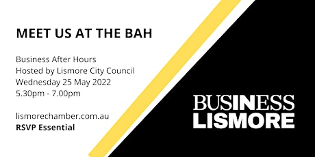 Business After Hours at Lismore City Council tickets