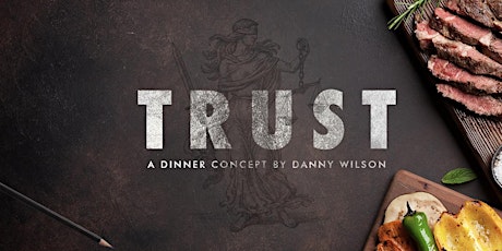 Trust Pop-up Dinner: Season 2 Episode 1 tickets