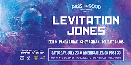Pass The Good Presents Levitation Jones