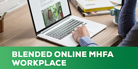 Online Mental Health First Aid Course (MHFA) for Workplaces or Employees tickets