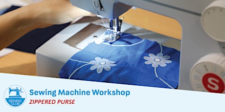 Sewing Machine Workshop - Zippered Purse tickets