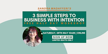 3 Simple Steps to Business with Intention - Free 1/2 Day Workshop biljetter