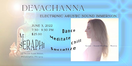 Devachanna Electric Acoustic Sound Immersion.  Dance/Meditate/Socialize tickets