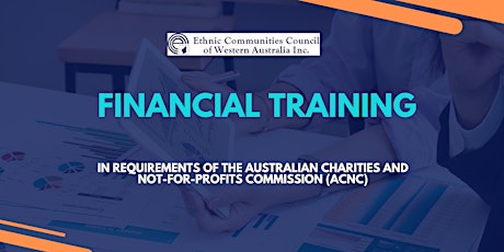 Financial training in requirements of the Australian Not-For-Profits primary image