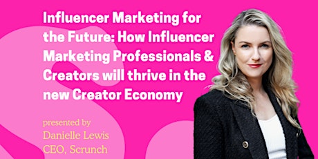 Influencer Marketing For The Future tickets