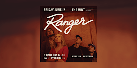 Ranger + Baby Boy & The Earthly Delights @ The Mint tickets