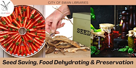 Seed Saving, Food Dehydrating & Preservation (Guildford) tickets