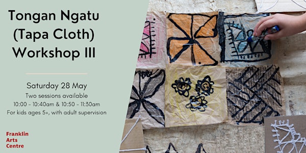 Tongan Ngatu (Tapa Cloth) Workshop III