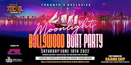 Toronto's Exclusive Bollywood Boat Party - Moonlight Edition tickets