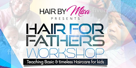 Hair For Fathers Workshop primary image