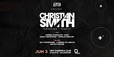 Eat The Beat presents : CHRISTIAN SMITH [Drumcode / Tronic] tickets