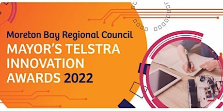 Moreton Bay Regional Council Mayor’s Telstra Innovation Awards Live Pitch tickets