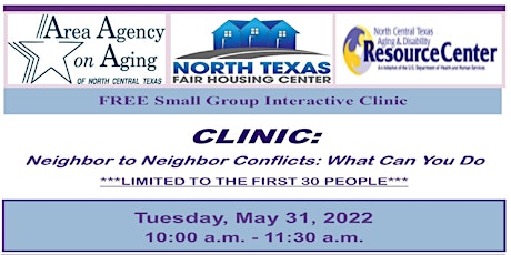 CLINIC (Interactive Small Group Clinic): Neighbor to Neighbor Conflicts tickets