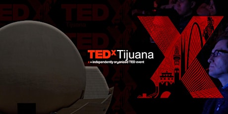 Imagen principal de TEDxTijuana 2022