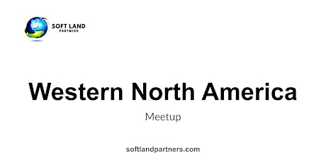 Soft Land Partners: Western North America Meetup tickets