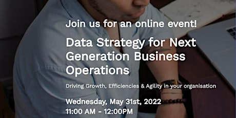 Data Strategy for Next Generation Business  Operations biglietti