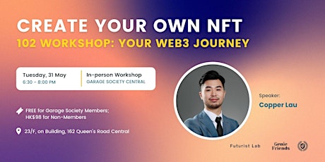 Create Your Own NFT | 102 Workshop: Your Web3 Journey tickets